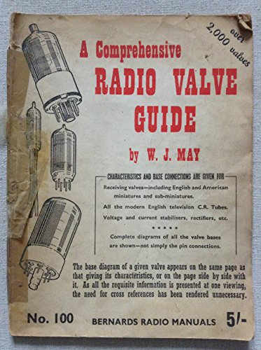 A comprehensive radio valve guide (Bernards radio manuals series;no.100)