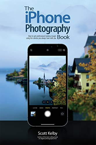 The iPhone Photography Book (The Photography Book 3) (English Edition)