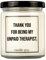 candle guy Duftkerze | Thank you for being my unpaid therapist. | Handgemacht aus 100% Sojawachs | 70 Stunden Brenndauer