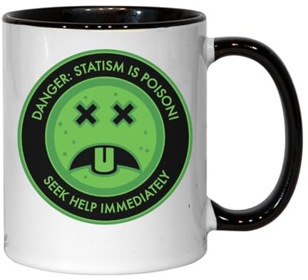 Atspauda Danger Statism Is Poison Seek Help Immediately Ceramic Tea Coffee Mug Black