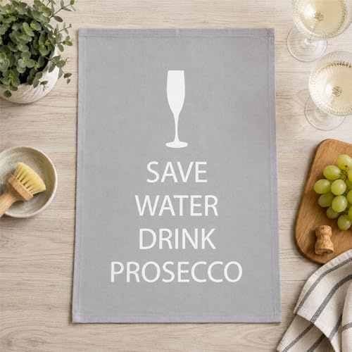 60 Second Makeover Limited Grey Save Water Drink Prosecco Tea Towel