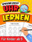 Uhr lernen für Kinder ab 5 - Spielend leicht: Das große Uhrzeit Übungsheft für die Vorschule und den Kindergarten mit über 900 Uhren zum Lernen und Üben