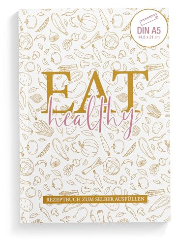 TOBJA Rezeptbuch zum Selberschreiben DIN A5 „Goldstück – EAT healthy“ | 92 Seiten | Platz für 87 Rezepte | Leseband & Buchklappen | Kochbuch mit Saisonkalender, Register & Foto-Feldern