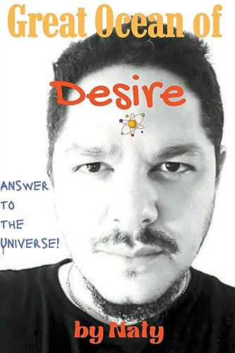 The Great Ocean of Desire (Iron Bronze Silver, Band 1)