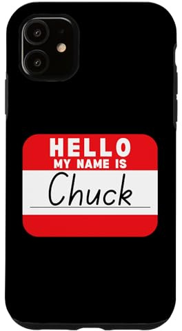 Hallo, Mein Name ist Chuck Funny Names-Tag Hülle für iPhone 11