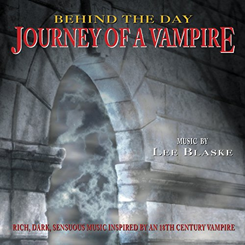 Behind The Day: Journey Of A Vampire
