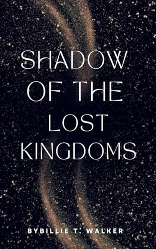 Shadow of the Lost Kingdoms