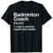Badminton-Trainer Definition Coach Lustige Sports Ausbilder T-Shirt