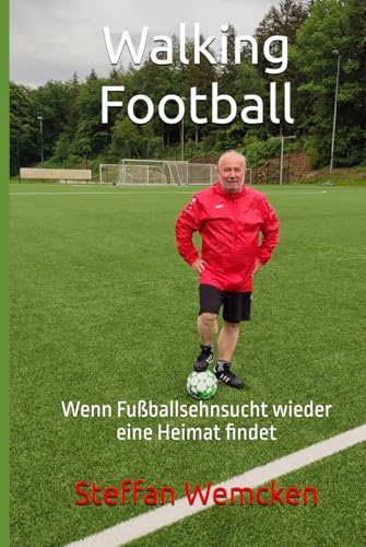 Walking Football: Wenn Fußballsehnsucht wieder eine Heimat findet