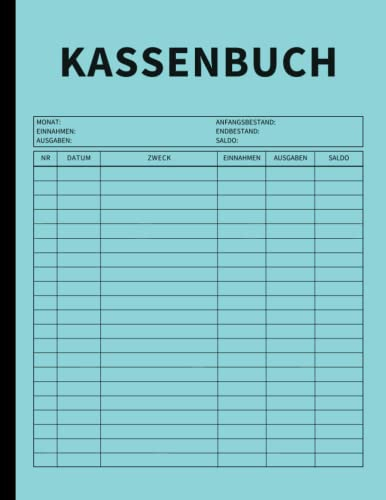 Kassenbuch: Einfache Finanzbuchhaltung für Kleinunternehmer, Selbstständige, Freiberufler, Gastronomen und Vereine (Meerblau)