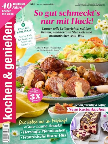 Kochen und Geniessen 3/2025 So gut schmeckt's nur mit Hack