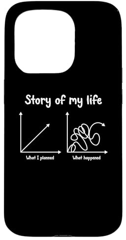 Story of My Life Graph Lustige Aussage Sarkasmus Humor Witz Hülle für iPhone 15 Pro