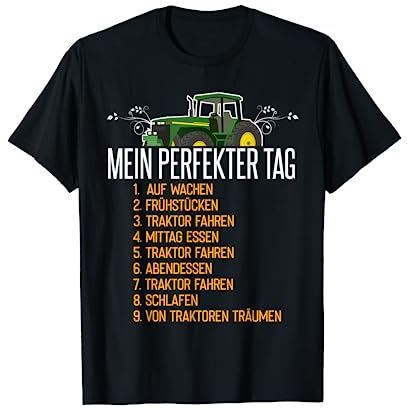 Mein Perfekter Tag Lustiges Traktor Bauern Design T-Shirt