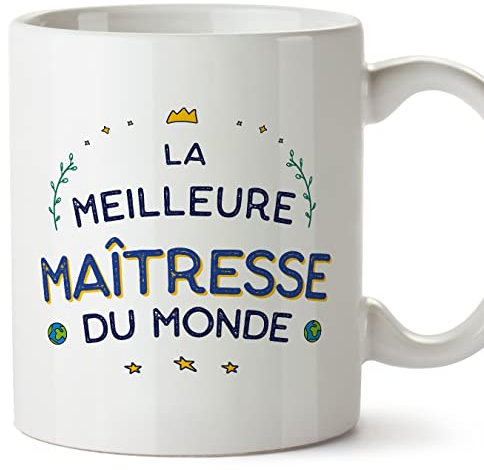 Mugffins Tasses pour MAÎTRESSE - En Français - Cadeau original pour MAÎTRESSE femme - Meilleur du Monde - 11 oz / 330 ml