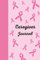 Caregiver Journal-Pink Ribbon Themed