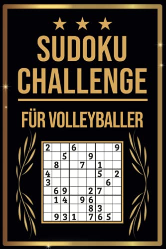 SUDOKU Challenge für Volleyballer: Sudoku Buch I 300 Rätsel inkl. Anleitungen & Lösungen I Leicht bis Schwer I A5 I Tolles Geschenk für Volleyballer