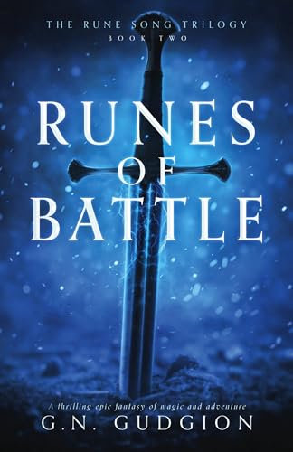 Runes of Battle: A thrilling epic fantasy of magic and adventure (The Rune Song Trilogy Book 2)