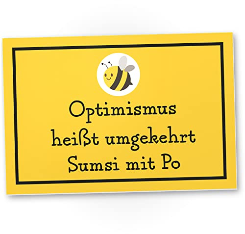 DankeDir! Optimismus Sumsi mit Po - 30 x 20 cm Schild - Karte lustiger Spruch Wanddeko Türschild Geburtstagsgeschenk Freundin Spruchschild - Geschenkidee Geschenk Kollegin Deko