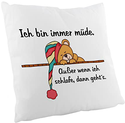 Crealuxe Ich Bin Immer müde, ausser wenn ich schlafe dann geht´s - Bärchen Zierkissen, Sofakissen, bedrucktes Kissen, Baumwollkissen