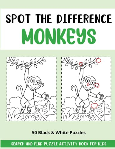 Spot the Difference Monkey: Search and Find Puzzle Activity Book for Kids (Spot the Difference Books for Kids)