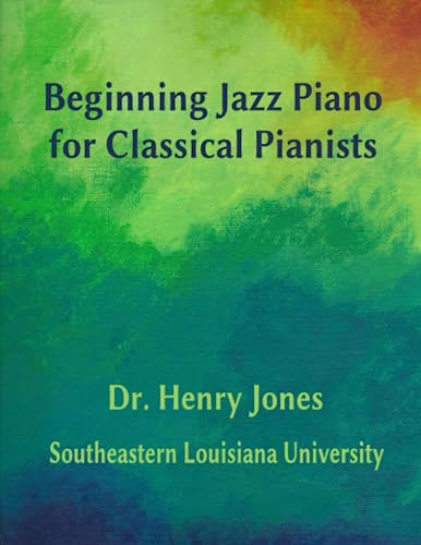 Beginning Jazz Piano for Classical Pianists