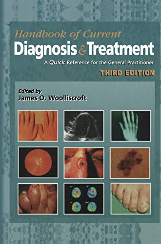 Current Diagnosis & Treatment: A Quick Reference for the General Practitioner (English Edition)