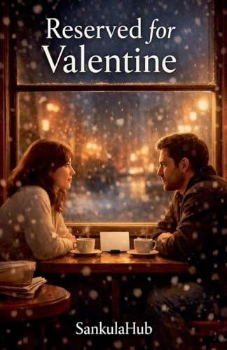 Reserved for Valentine