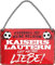 schilderkreis24 – Fußballschild Deko Garage Artikel Sport Verein Geschenkidee Club Weihnachten Fußball Fan Liebhaber Begeisterte (Fussball Religion Kaiserslautern 18x12cm)