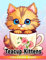 Teacup Kittens Coloring Book: Fun And Easy Coloring Pages In Cute Style For All Ages To Relax And Release Stress