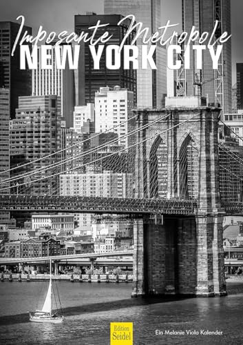Edition Seidel Premium Kalender New York City 2025 Format DIN A3 Wandkalender USA Amerika Nordamerika Imposante Metropole Skyline black white Melanie Viola