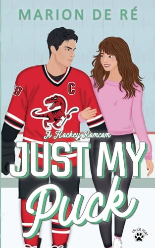 Just My Puck (New York Raptors, Band 3)