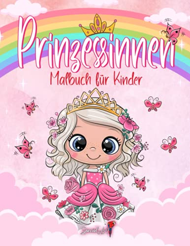 Prinzessin - Malbuch für Kinder: Mehr als 50 Ausmalseiten mit schönen und liebevollen Prinzessinnen für Kinder von 4 bis 8 Jahren! (Geschenke für Kinder, Großes Format) (Malbücher für Mädchen, Band 3)