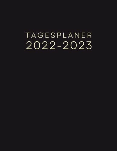 Tagesplaner 2022 2023: kalender August 2022 bis Juli 2023 A4 | Buchkalender 1 Tag 1 Seite mit Uhrzeiten und Platz für Todos, Notizen