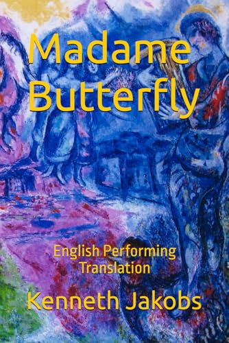 Madame Butterfly: English Performing Translation