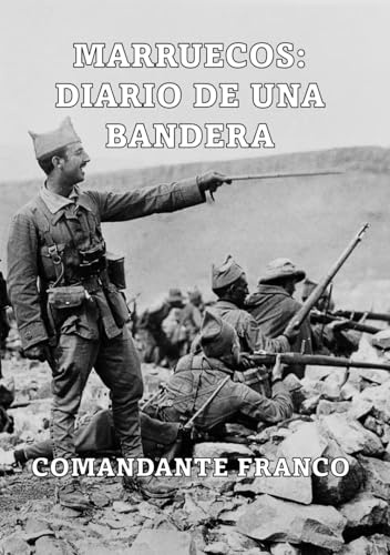 Marruecos: Diario de una Bandera