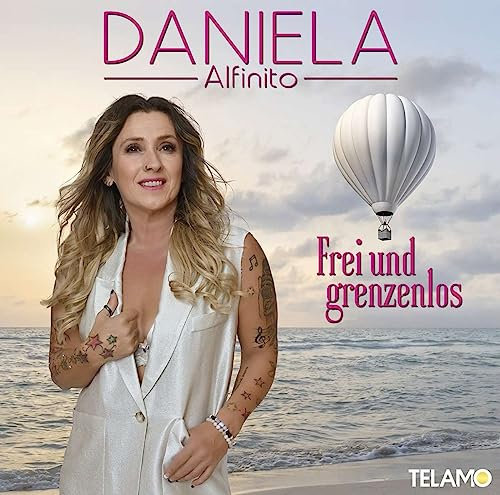 Daniela Alfinito: Frei und grenzenlos, neues Album 2023
