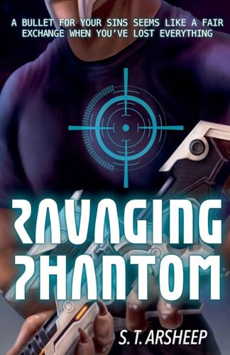 Ravaging Phantom (Phantom Vengeance, Band 1)