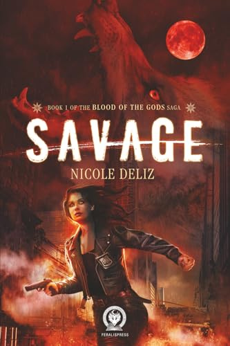Savage (The Blood of the Gods Saga, Band 1)