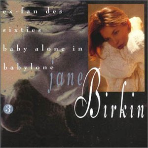 Ex-Fan des Sixties.Baby Alone in Babylone Vol 3