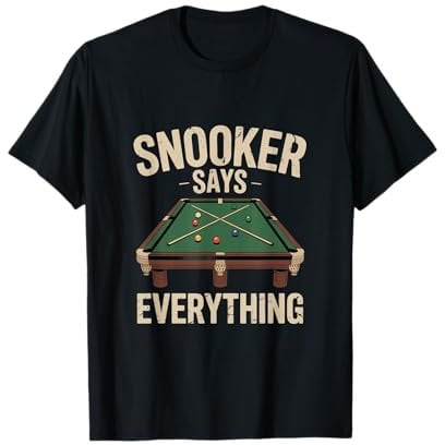 Snooker sagt alles Snooker T-Shirt