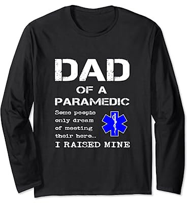 Proud Dad Of A Paramedic Medical Symbole Père Fils Fille Manche Longue
