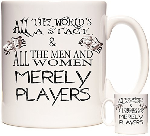 All The World's A Stage Mug, Actor's Gift Mug. 11oz Ceramic Mug for Actors and thespians. Gift for Shakespeare Fans. Shakespeare Theme Coffee Mug