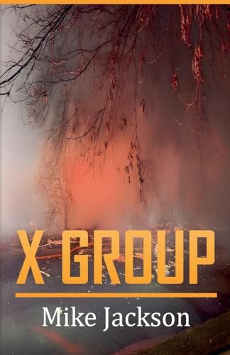X Group (Jim Scott Books, Band 40)