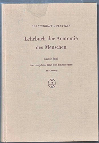 Lehrbuch der Anatomie des Menschen. Bd. 1. Allgemeine Anatomie und Bewegungsapparat