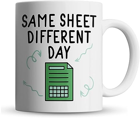 Inky Penguin - Same Sheet Different Day - Spreadsheet Colleague Gift Mug, Ceramic, 11fl. oz.