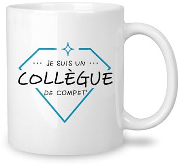 Mug Tasse pour Collègue - Je Suis Un Collègue de Compet' - Idée Originale de Cadeau de Départ, d'Anniversaire, Noël, Fin d'Année - 350 ML Céramique (Un Collègue)