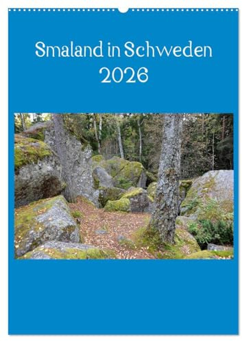 Smaland in Schweden 2026 (Wandkalender 2026 DIN A2 hoch), CALVENDO Monatskalender: Herbstimpressionen (CALVENDO Natur)