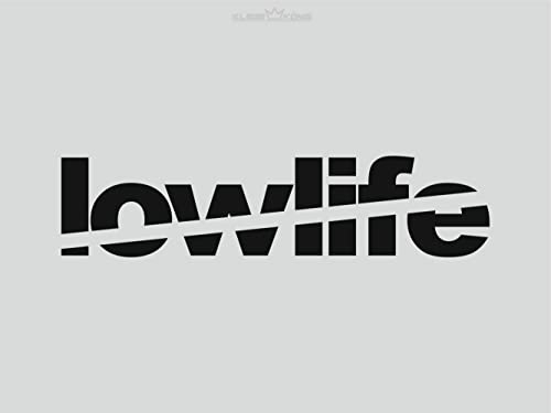 KLEBEKÖNIG Aufkleber lowlife jdm Tuning 30x7cm - Sticker Autoaufkleber Scheibenaufkleber