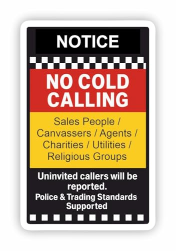 No Cold Callers Self-Adhesive Sticker For Front Door or Window/Effective Deterrent for Nuisance Canvassers, Salesman, Hawkers, Agents etc/Weatherproof Removable & Wipeable / / /