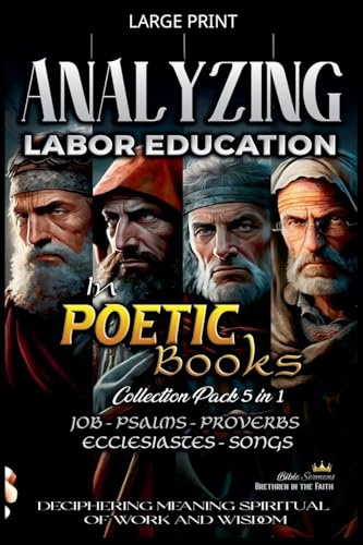 Analyzing Labor Education in Poetic Books (The Education of Labor in the Bible)